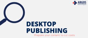 Desktop Publishing – Prepare your content to cut costs