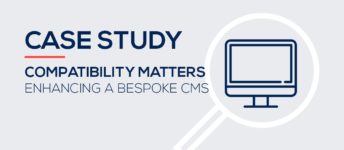 Compatibility Matters: Enhancing a Bespoke CMS