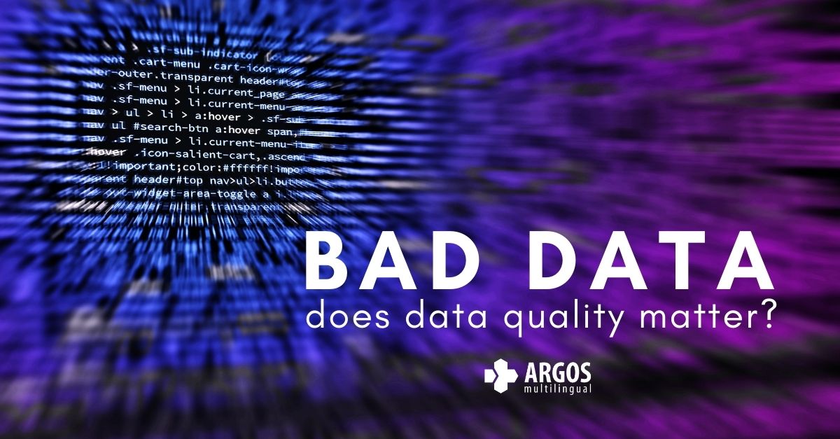 Bad Data – does data quality really matter?